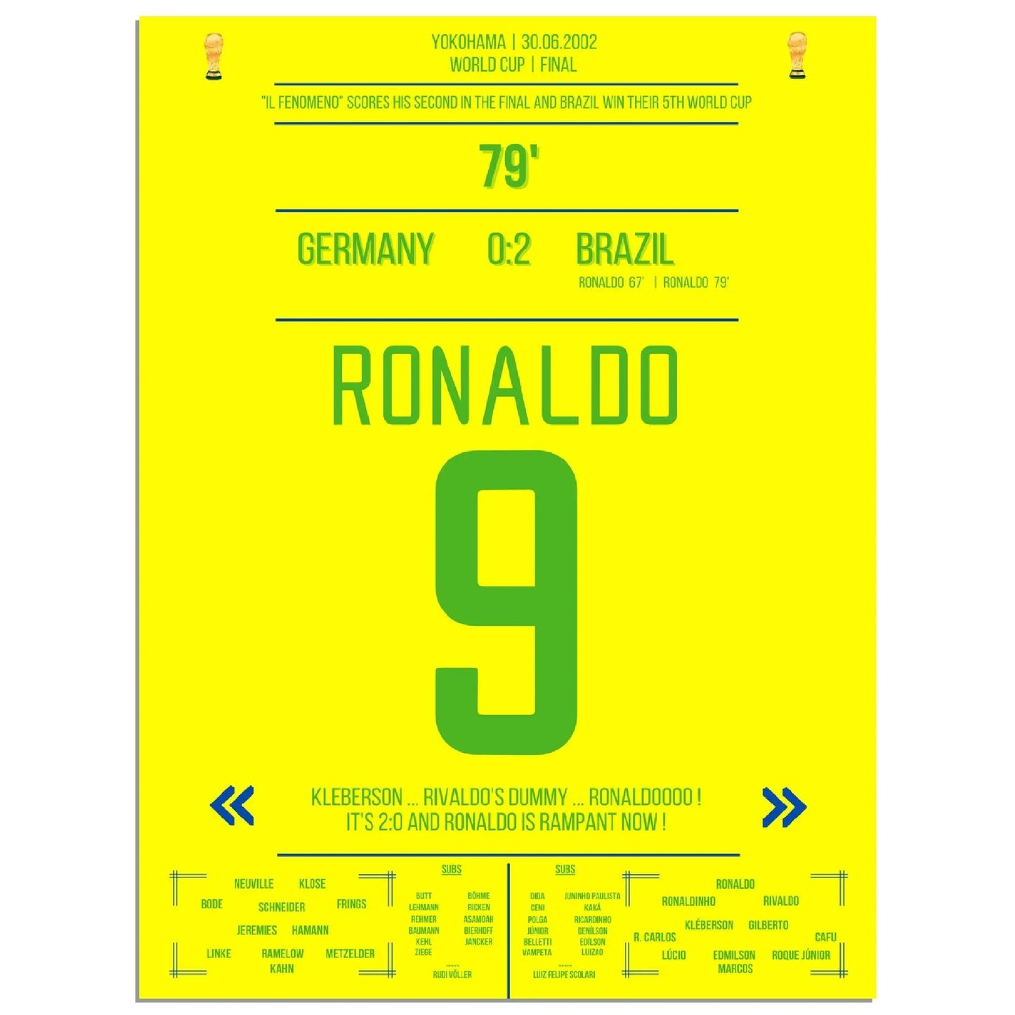 Ronaldo Il Fenomeno Doppelpack für Brasilien WM Finale 2002 gegen Deutschland